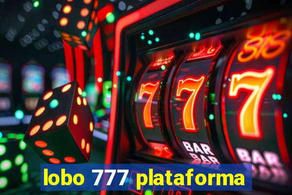 lobo 777 plataforma